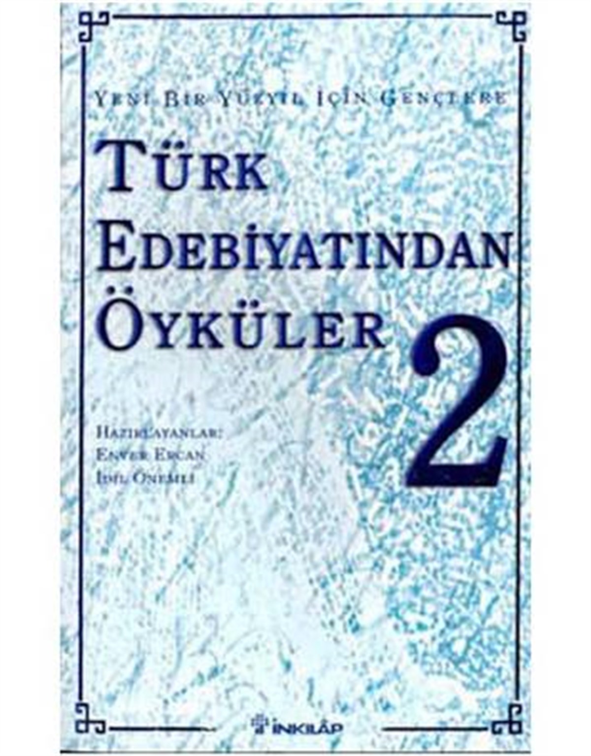Türk Edebiyatından Öyküler 2 İnkılap Kitabevi