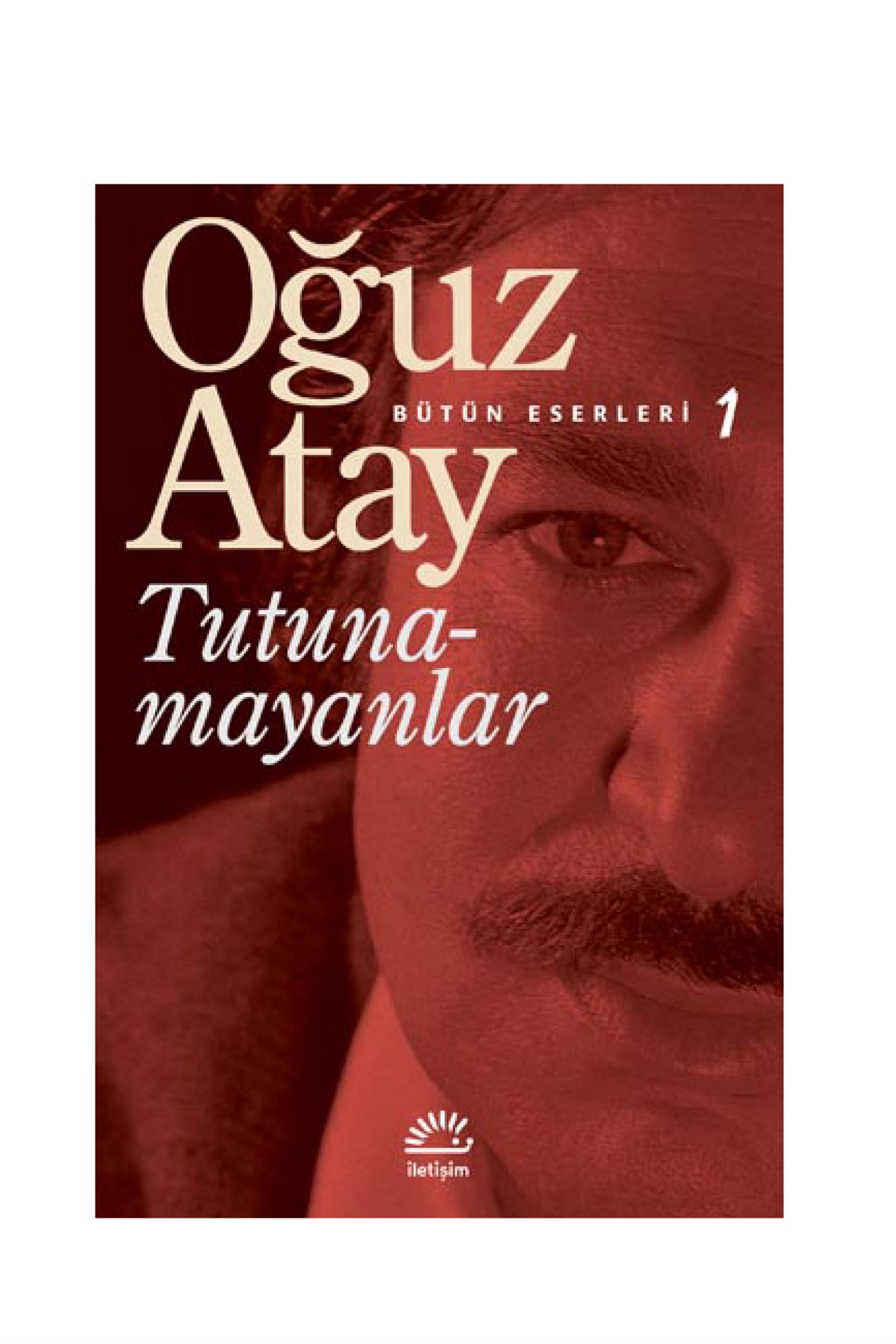 Tutunamayanlar İletişim Yayınları