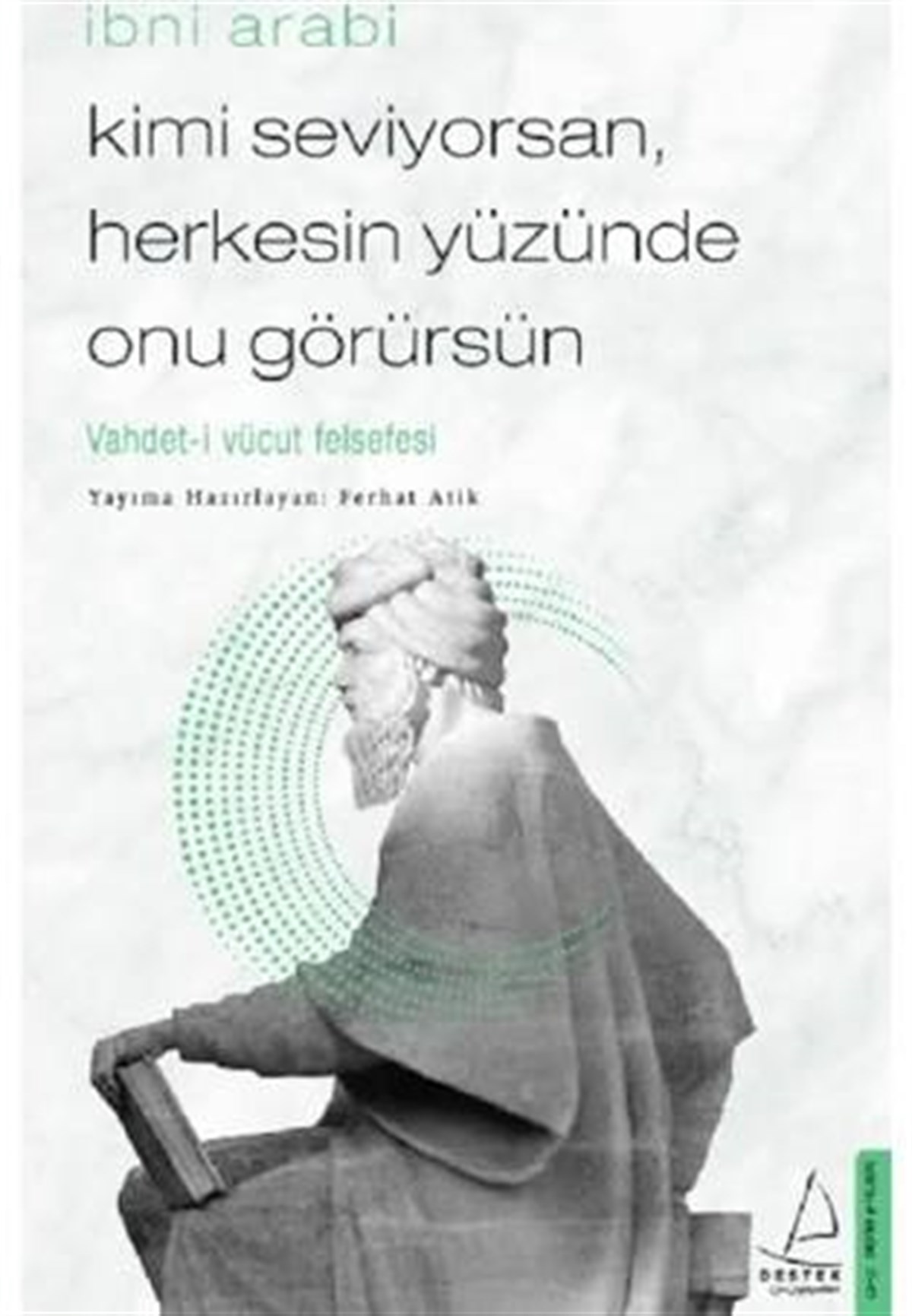 Vahdeti Vücüt Felsefesi Destek Yayınları