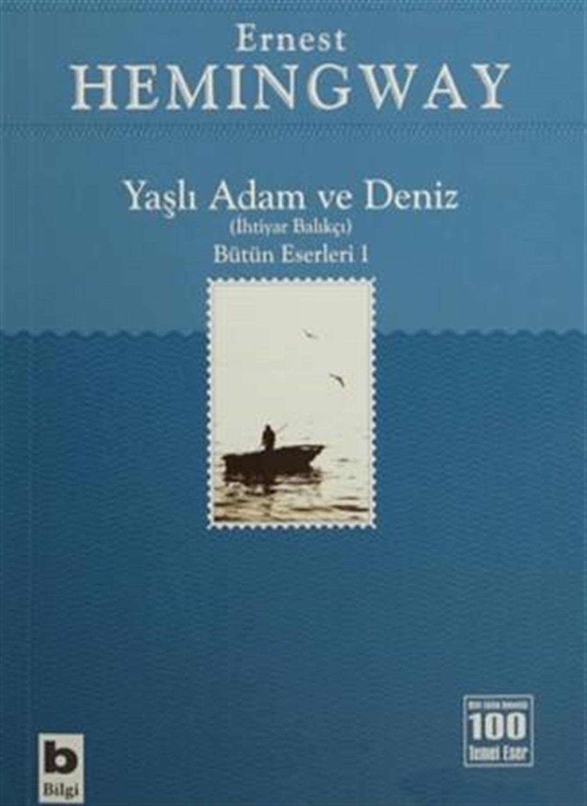Yaşlı Adam Ve Deniz-1 Bilgi Yayınevi