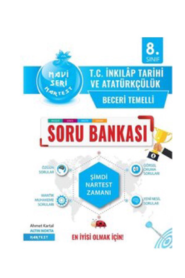 Nartest Yayınları 8.Sınıf Mavi T.C.İnkılap Tarihi ve Atatürkçülük Soru Bankası