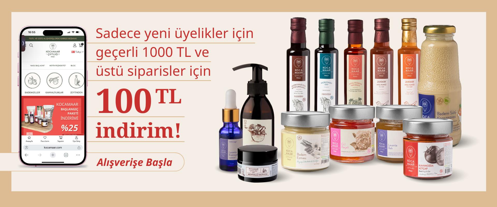 Yeni Üyeliklerde 1000 tl ve üzeri İlk Siparişe Özel 100 tl İndirim Fırsatı!