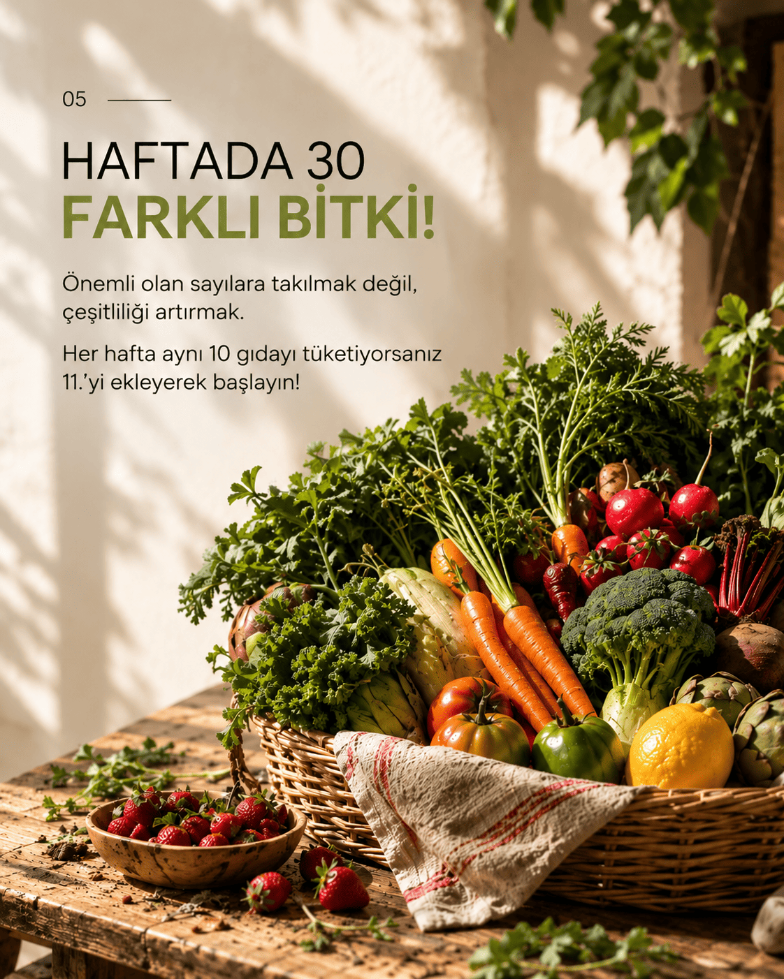 Haftada 30 farklı bitki: Sayıya takılmadan, sofradaki bitkisel çeşitliliği artırmaya odaklanın.