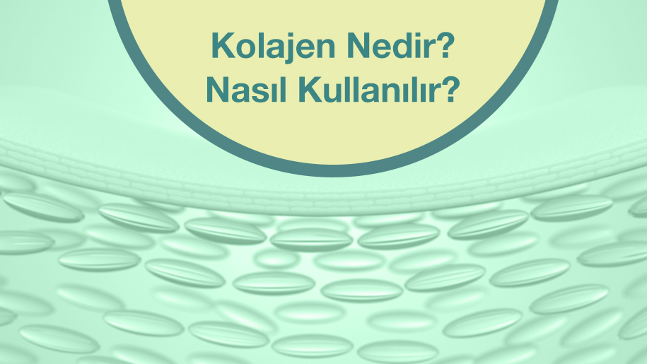 Kolajenler nedir?