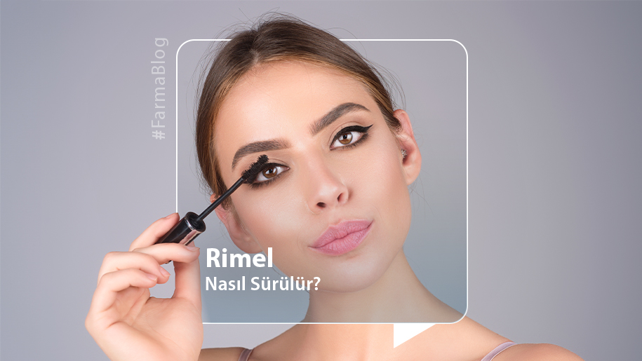 Rimel Nasıl Sürülür?