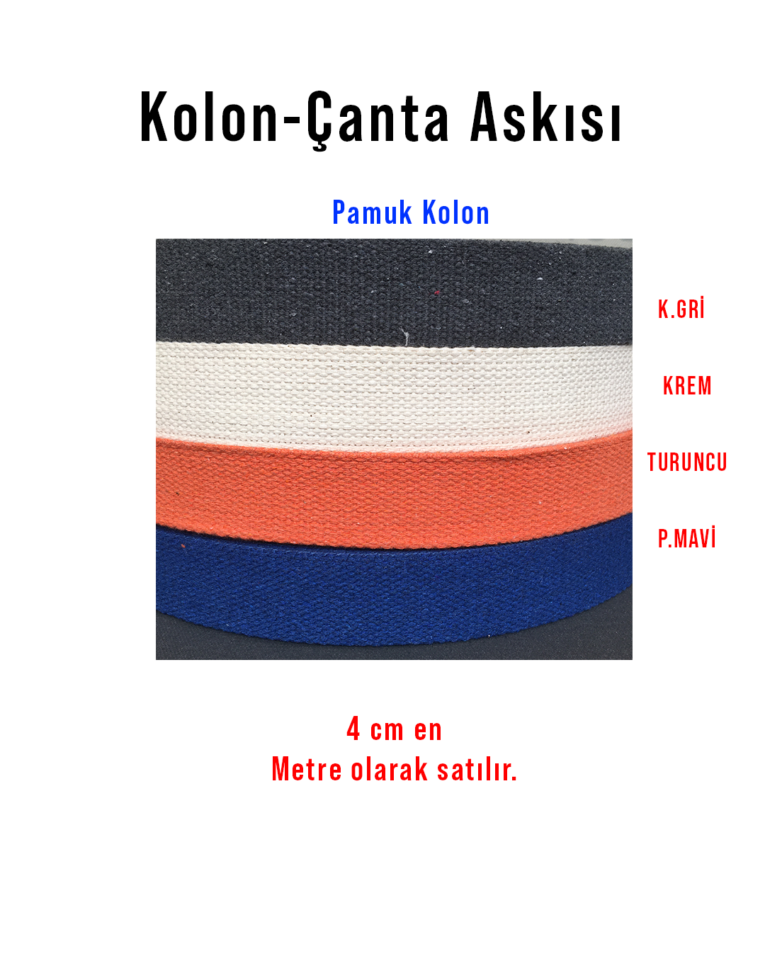 Kolon-Pamuk Kolon (Çanta Askısı) 4 cm