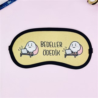 Touz Bedeller Ödedik Tasarımlı Uyku Bandı