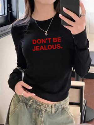 Uzun Kol Dont Be Jealous Baskılı Bluz Body
