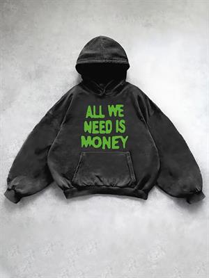 Yıkamalı All We Need is Money Baskılı Vintage Kapüşonlu Sweatshirt