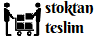 Stoktan Teslim