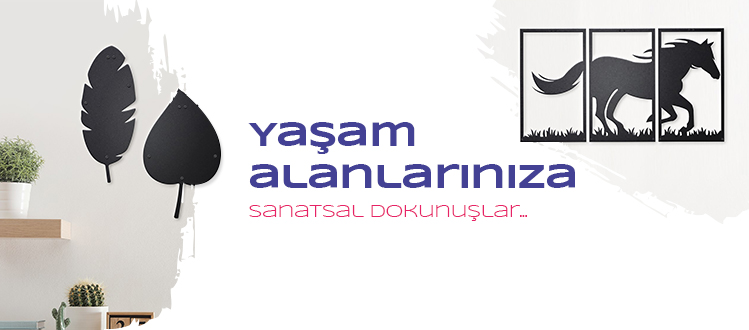 Yaşam alanlarınıza sanatsal dokunuşlar