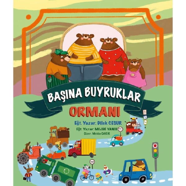 BAŞINA BUYRUKLAR ORMANI - DİLEK CESUR - MÜJDE YANIK