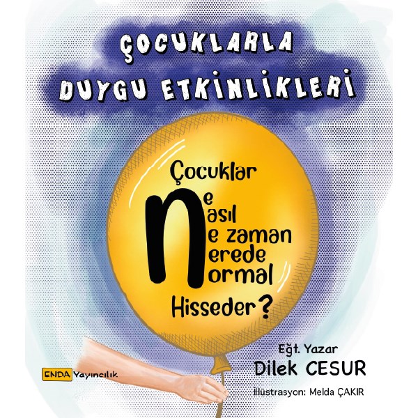 ÇOCUKLARLA DUYGU ETKİNLİKLERİ - DİLEK CESUR