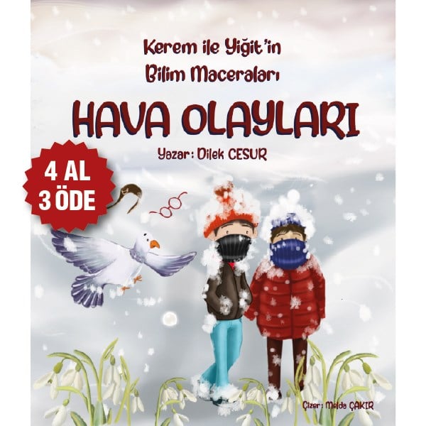 KEREM VE YİĞİT'İN BİLİM MACERALARI - HAVA OLAYLARI - DİLEK CESUR