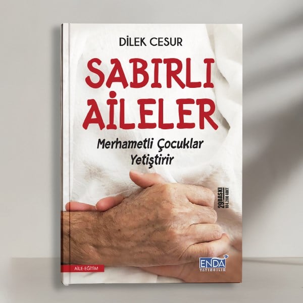 SABIRLI AİLELER - DİLEK CESUR