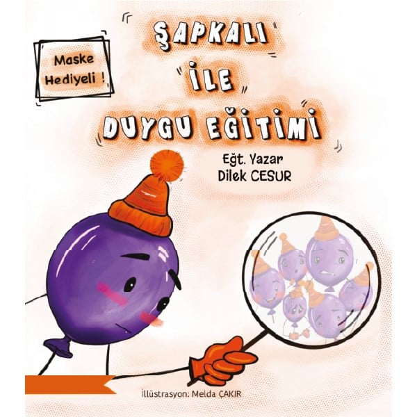 ŞAPKALI İLE DUYGU EĞİTİMİ - DİLEK CESUR