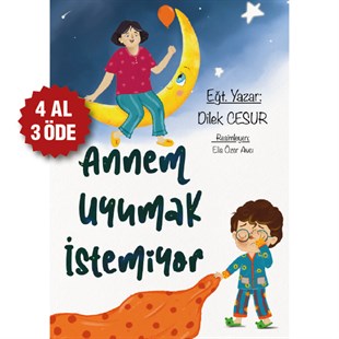 ANNEM UYUMAK İSTEMİYOR - DİLEK CESUR