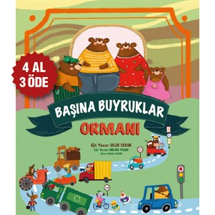 BAŞINA BUYRUKLAR ORMANI - DİLEK CESUR - MÜJDE YANIK