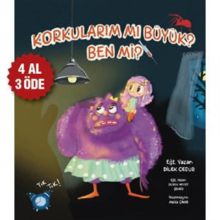 KORKULARIM MI BÜYÜK BEN Mİ? - DİLEK CESUR