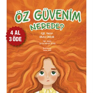 ÖZ GÜVENİM NERDE? - DİLEK CESUR
