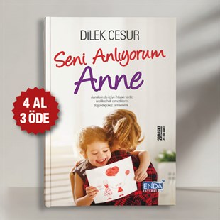 SENİ ANLIYORUM ANNE - DİLEK CESUR