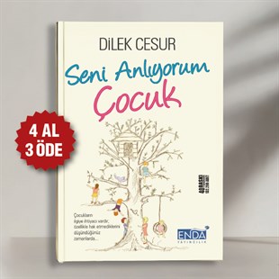 SENİ ANLIYORUM ÇOCUK - DİLEK CESUR