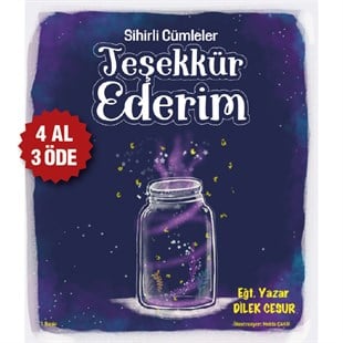 SİHİRLİ CÜMLELER - TEŞEKKÜR EDERİM - DİLEK CESUR