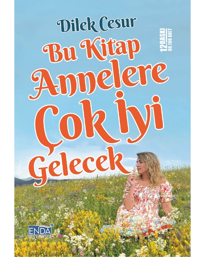 DİLEK CESUR-BU KİTAP ANNELERE ÇOK İYİ GELECEK