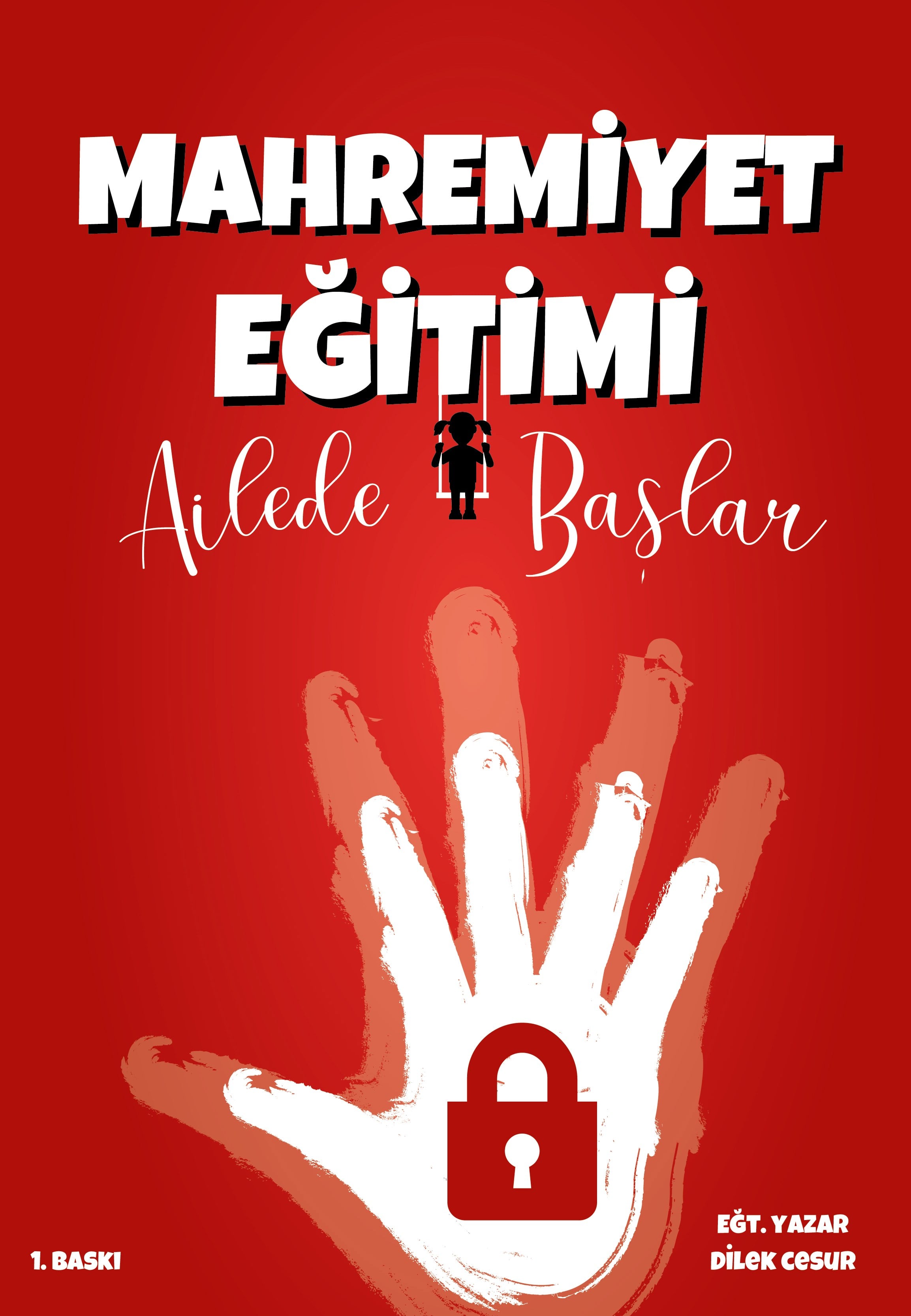 MAHREMİYET EĞİTİMİ AİLEDE BAŞLAR