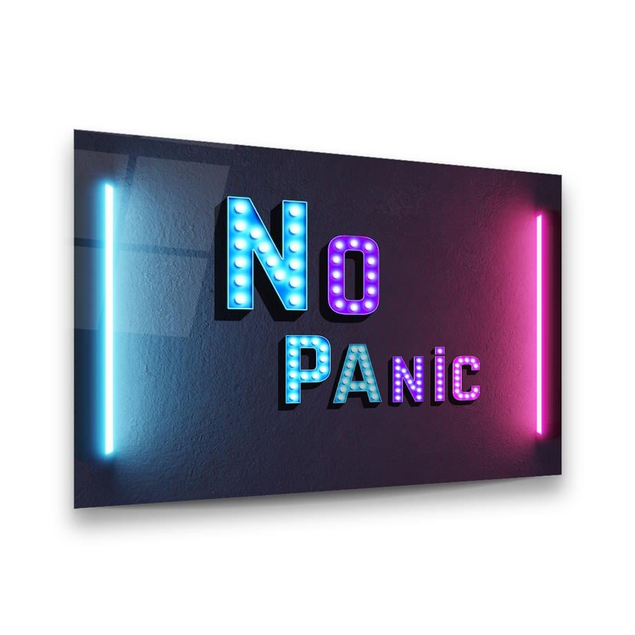 No Panic Neon Yazı Yatay Cam Tablo-Glass Art Concept