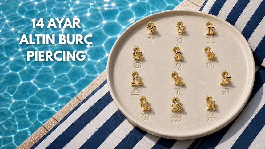 Burçlara Göre Altın Piercing Seçimi