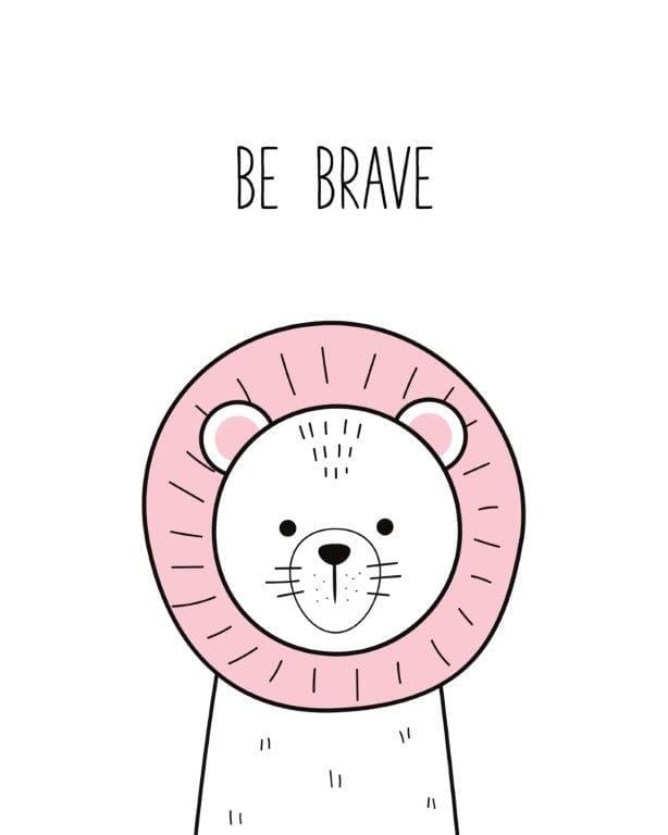 Be Brave Kanvas TabloKanvas TablolarTablolife