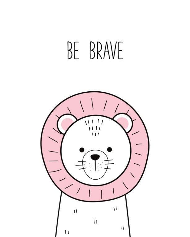 Be Brave Kanvas TabloKanvas TablolarTablolife
