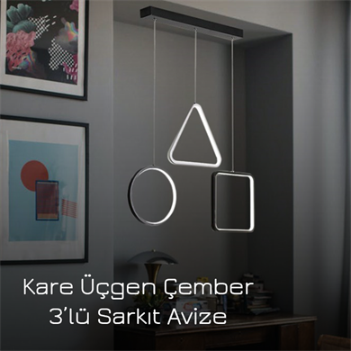 3lü Kare Üçgen Çember Sarkıt Avize ML 30070