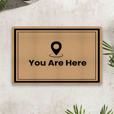 Vagonik You Are Here Dijital Baskılı 50x70cm Dekoratif Çok Amaçlı Iç Ve Dış Kapı Paspası