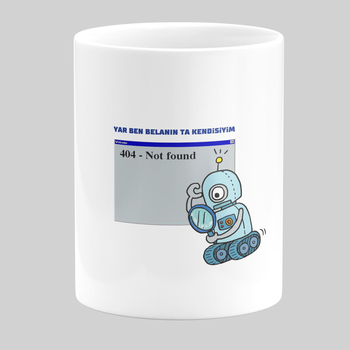 Yar Ben Belanın Kendisiyim Komik Kupa