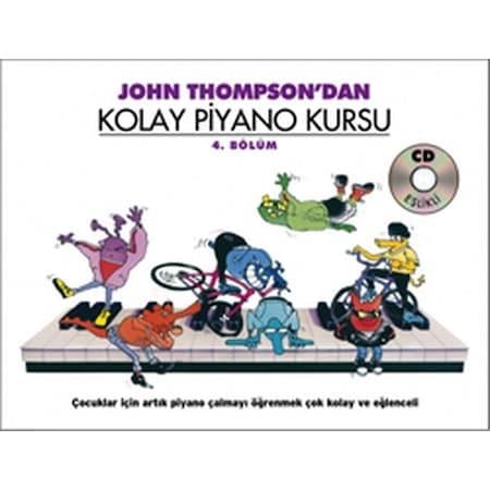 John Thompson’dan Kolay Piyano Kursu 4. Bölüm