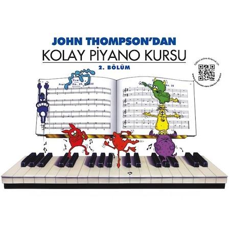 John Thompson Kolay Piyano Kursu 2. Bölüm