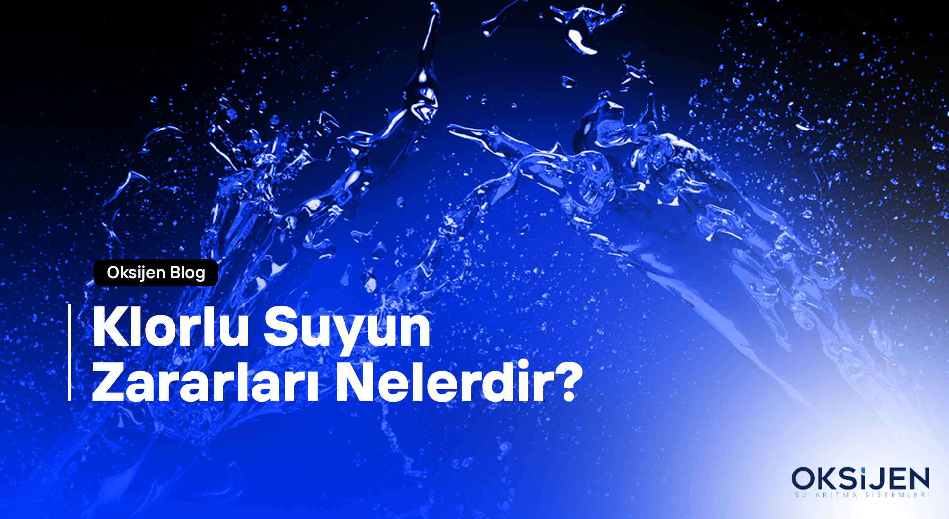 Klorlu Suyun Zararları Nelerdir? - Oksijen Su Arıtma Sistemleri
