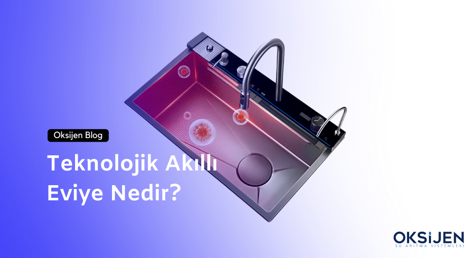 Teknolojik Akıllı Eviye Nedir ?