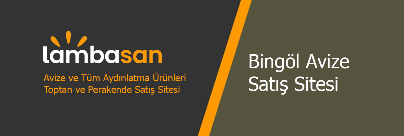 Bingöl Avize Firması,Bingöl Avize