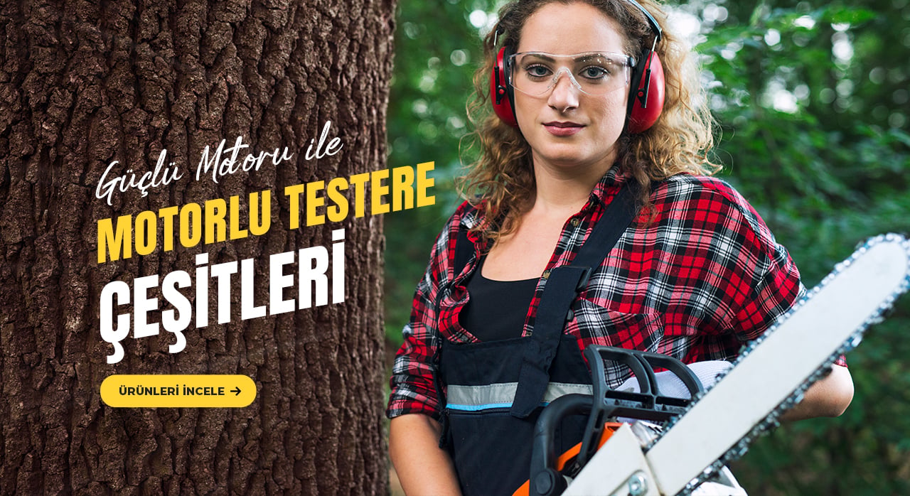Motorlu Testereler
