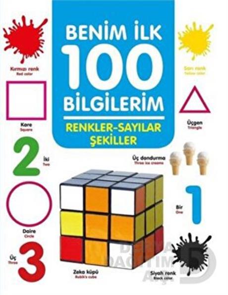 06 YAŞ YAYINLARI / BENİM İLK 100 BİLGİLERİM - RENKLER SAYILAR ŞEKİLLER