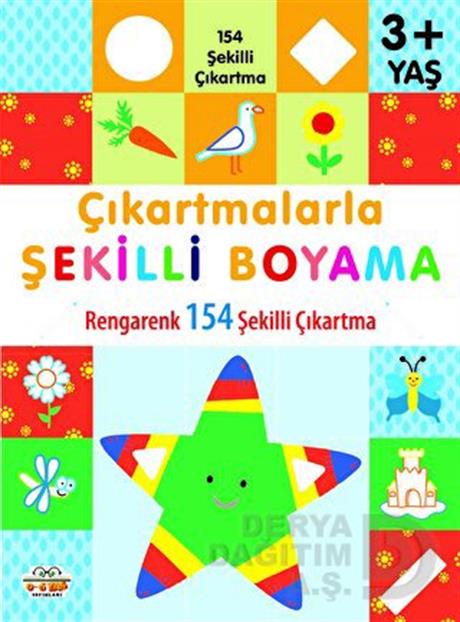 06 YAŞ YAYINLARI / ÇIKARTMALARLA ŞEKİLLİ BOYAMA (3+ YAŞ)