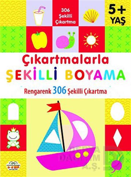 06 YAŞ YAYINLARI / ÇIKARTMALARLA ŞEKİLLİ BOYAMA (5+ YAŞ)