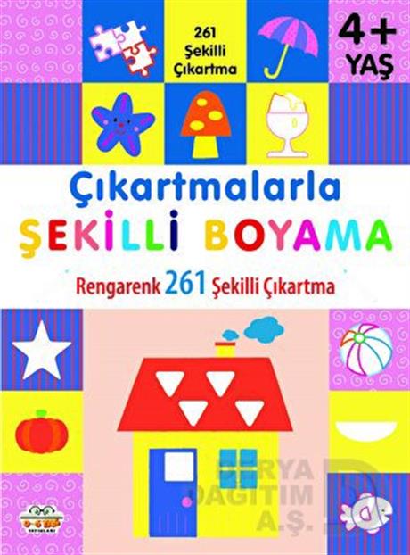 06 YAŞ YAYINLARI / ÇIKARTMALARLA ŞEKİLLİ BOYAMA (4+ YAŞ)