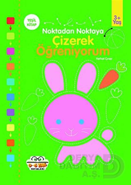 06 YAŞ YAYINLARI / ÇİZEREK ÖĞRENİYORUM - YEŞİL KİTAP