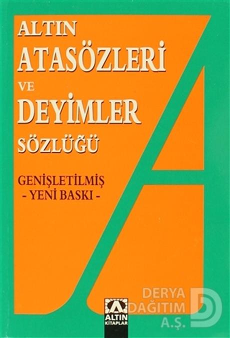 ALTIN / ATASÖZLERİ VE DEYİMLER