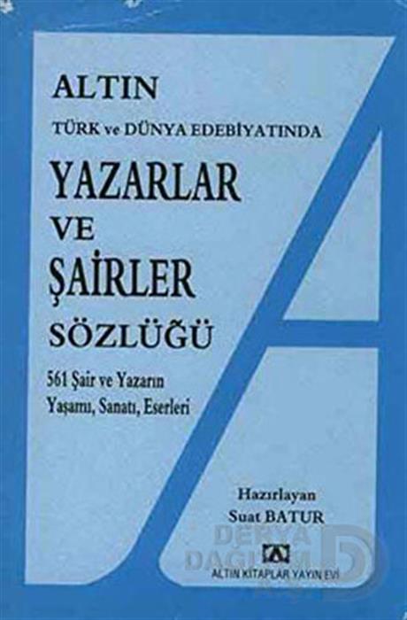 ALTIN / YAZARLAR VE ŞAİRLER SÖZLÜK