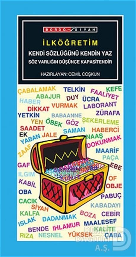 BORDO SİYAH / İLKÖĞRETİM KENDİ SÖZLÜĞÜNÜ KENDİN YA